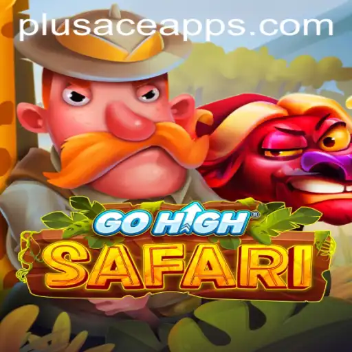 GoHighSafari: Exploring the New Frontier in Mobile Gaming with PlusAce Login App