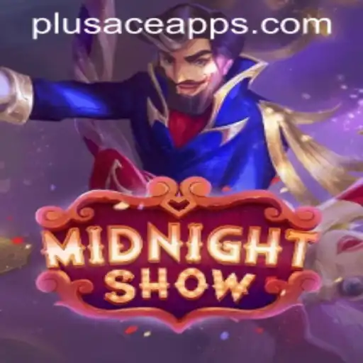 Experience the Thrills of MidnightShow: A Comprehensive Guide to the Game and the PlusAce Login App
